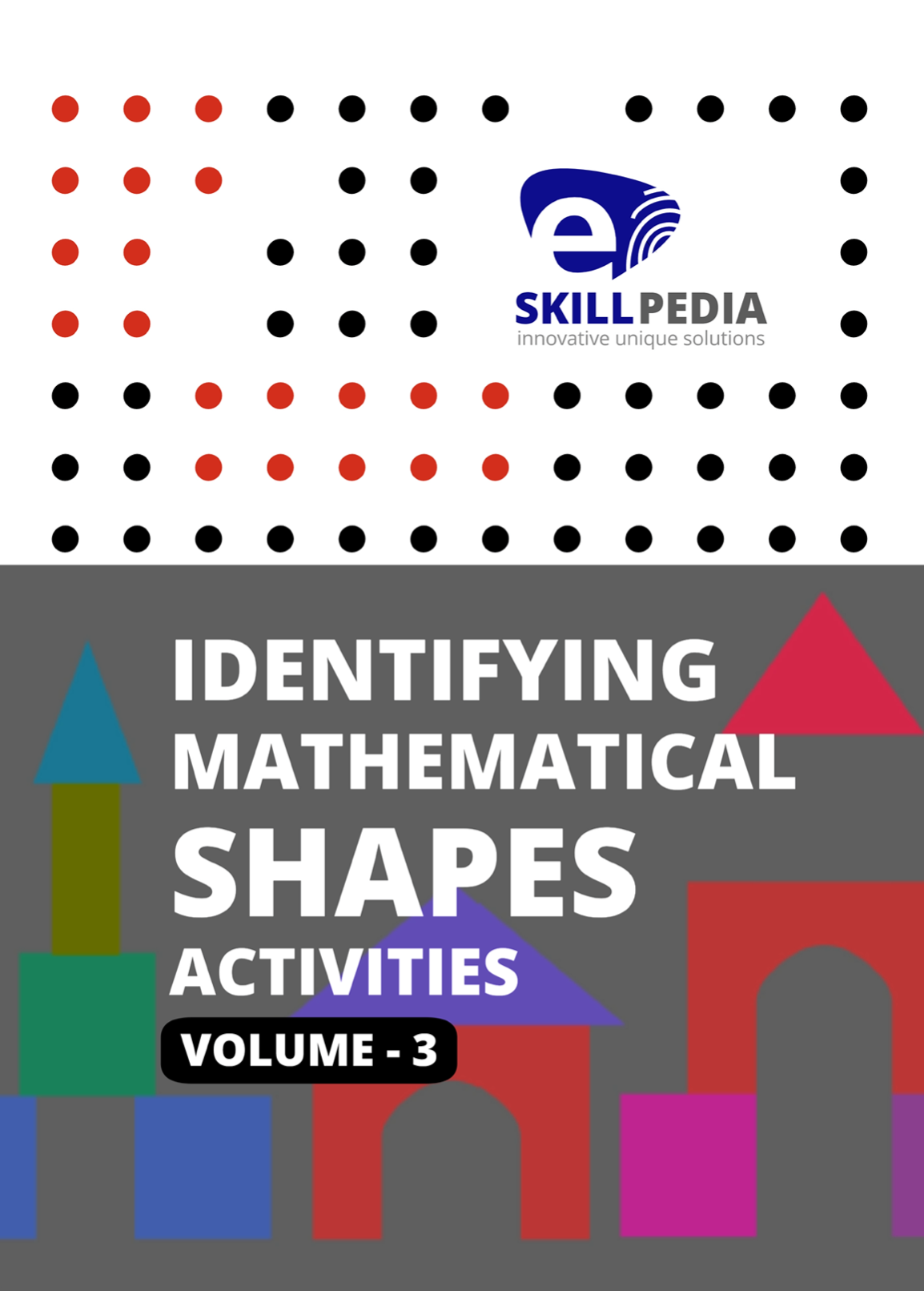 Identifying Mathematical Shapes Activities (Volume 3)